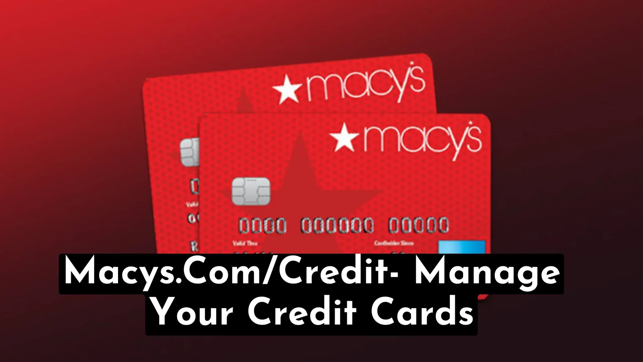 Macys.Com/Credit - How To Manage & Pay Your Account Online by banks-detail.com